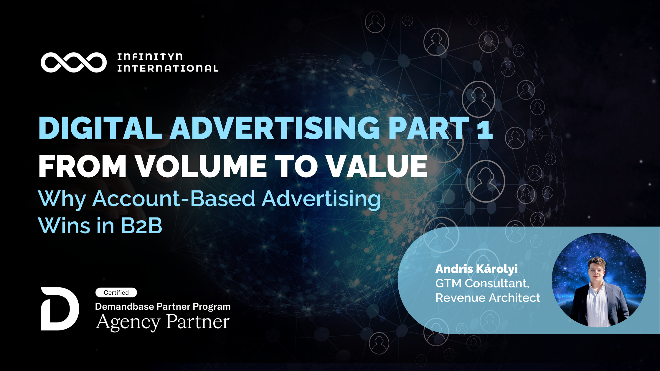 From Volume to Value: Why Account-Based Advertising Wins in B2B