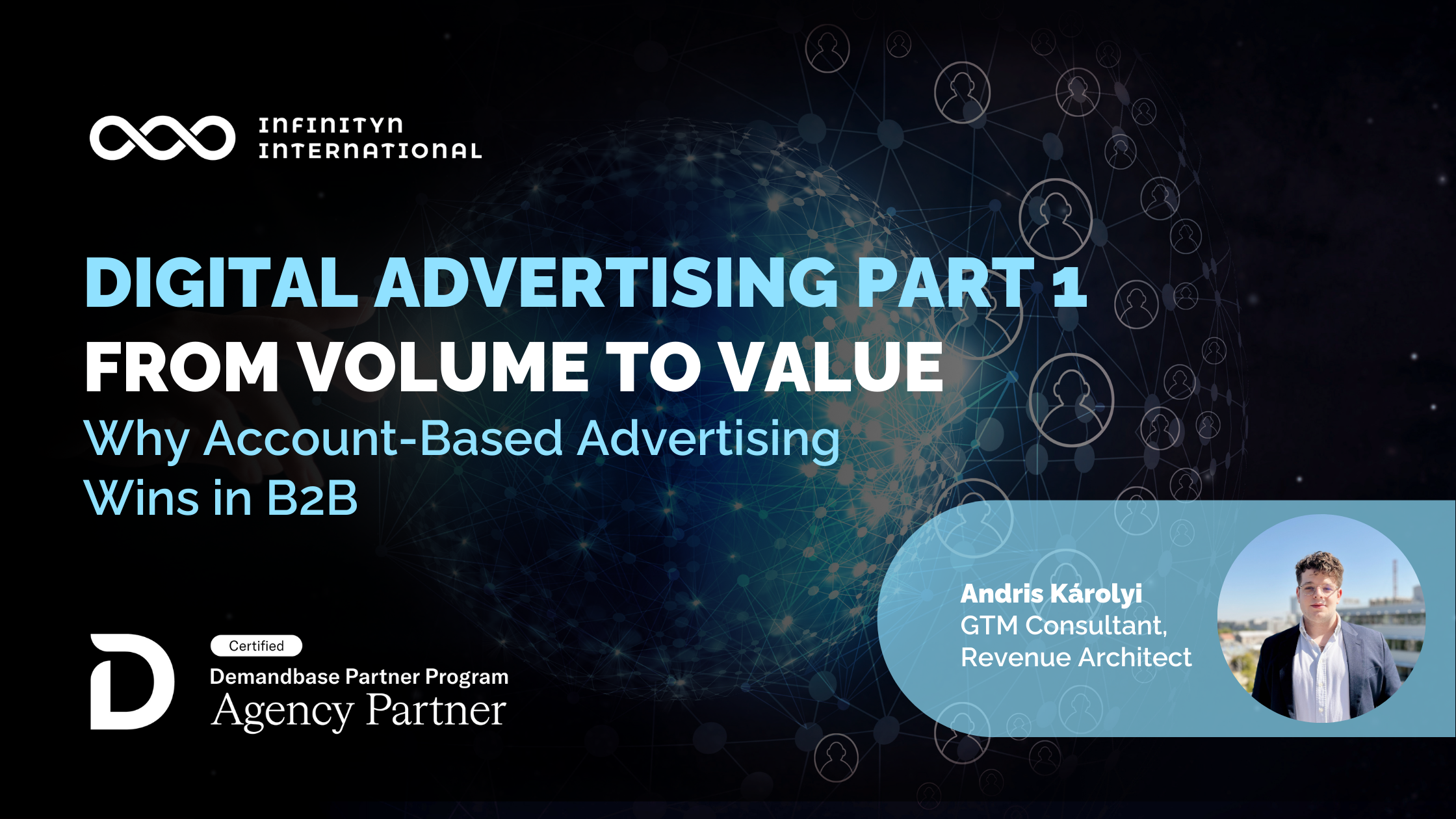 From Volume to Value: Why Account-Based Advertising Wins in B2B