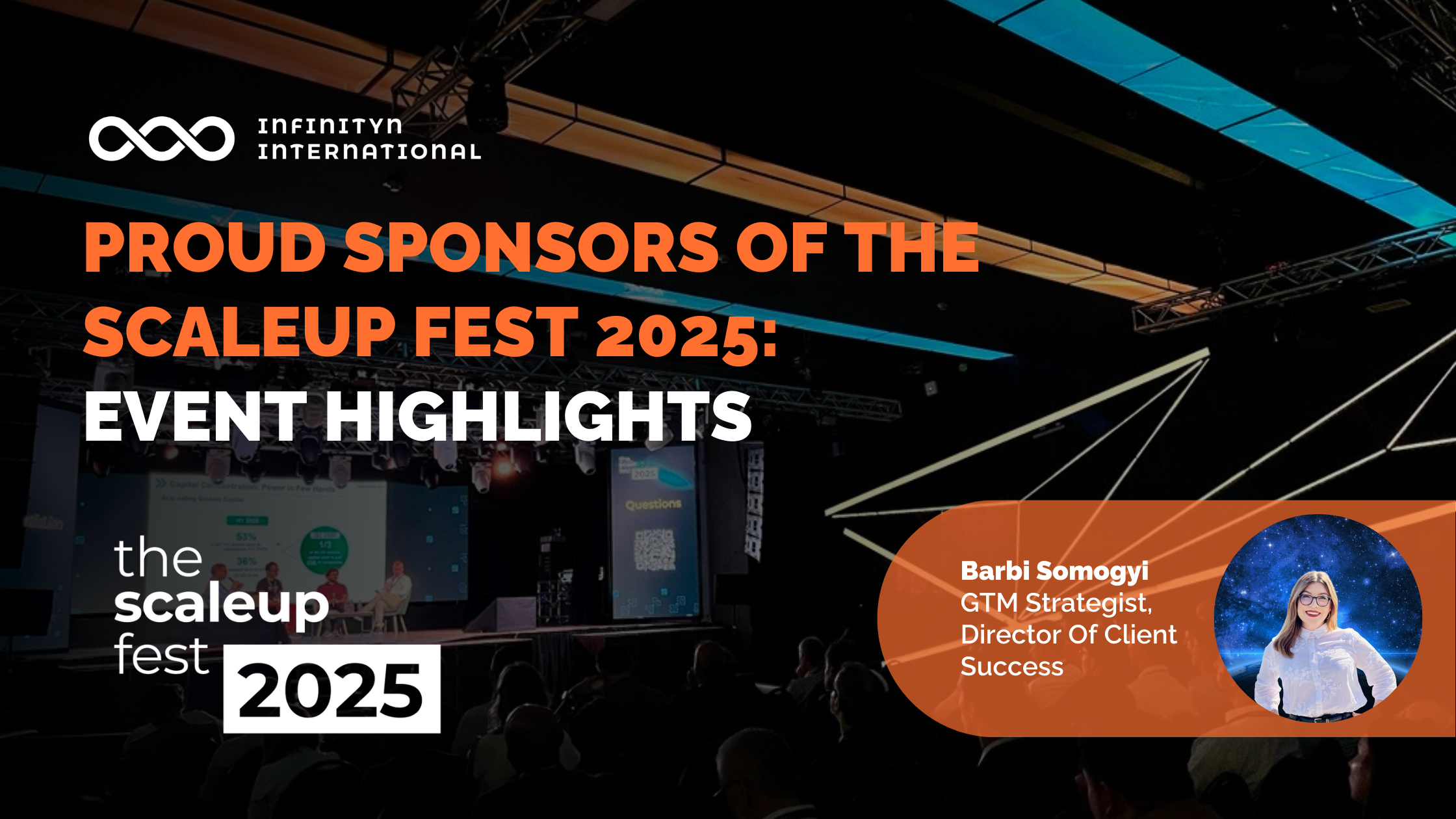 Proud Sponsors of The ScaleUp Fest 2025: Event Highlights