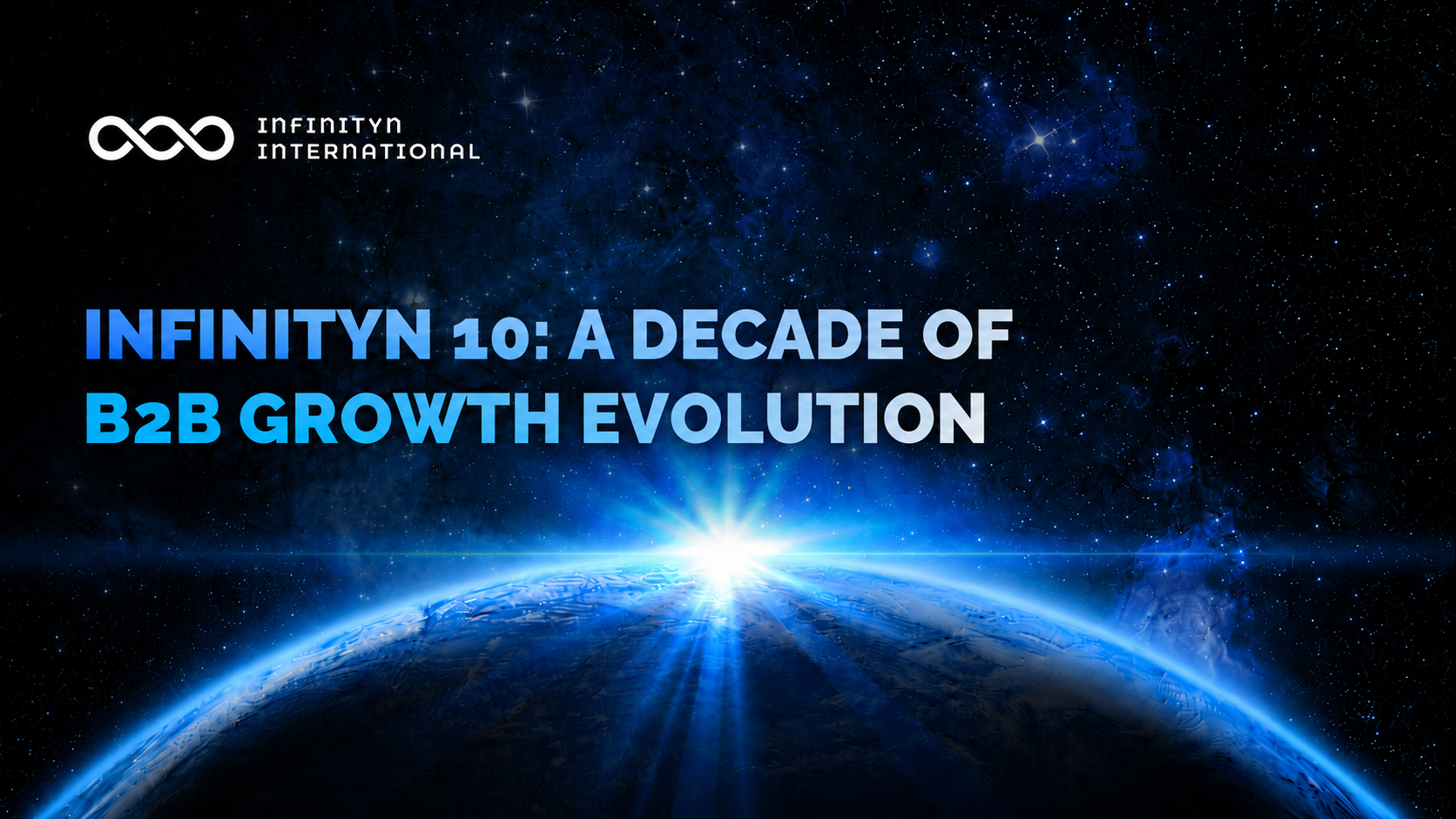Infinityn 10: A Decade of B2B Growth Evolution